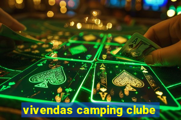 vivendas camping clube